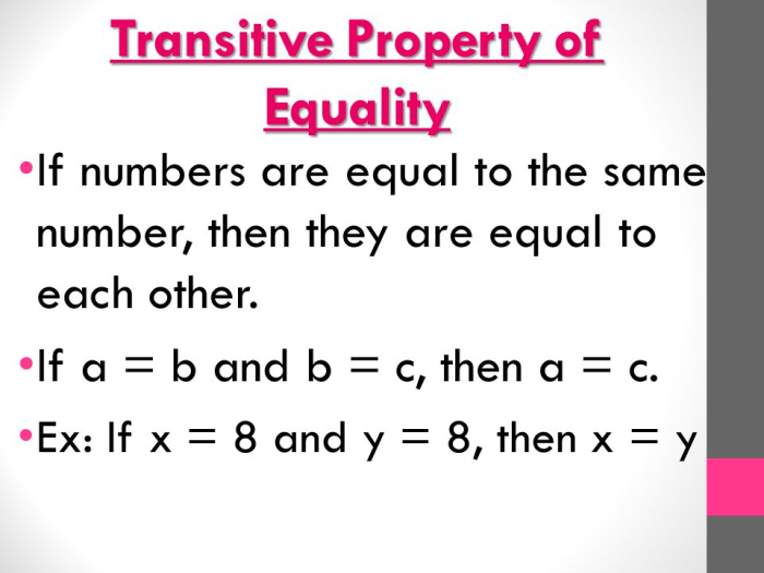 According to the transitive property of equality if tx xy